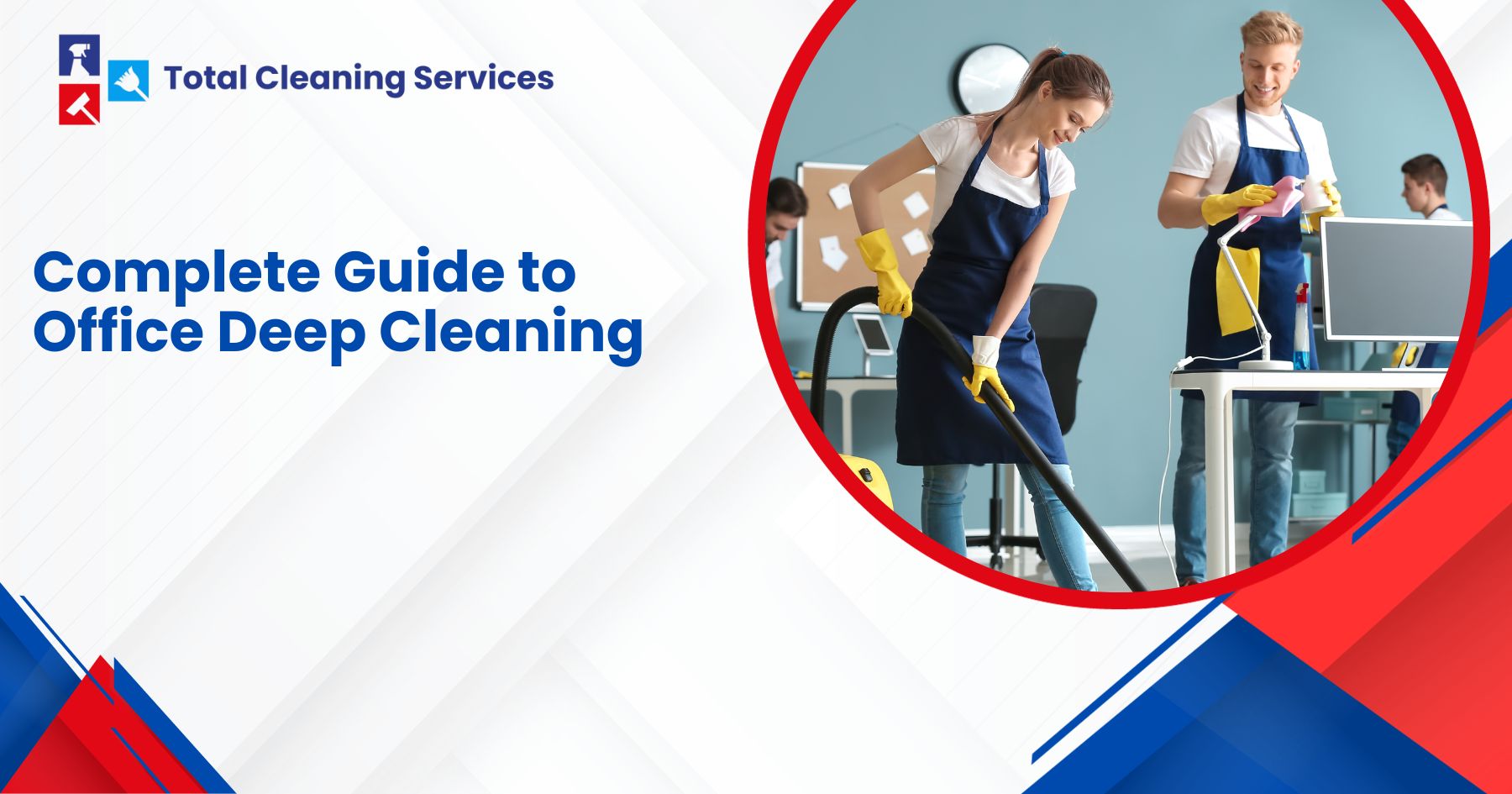Complete Guide to Office Deep Cleaning