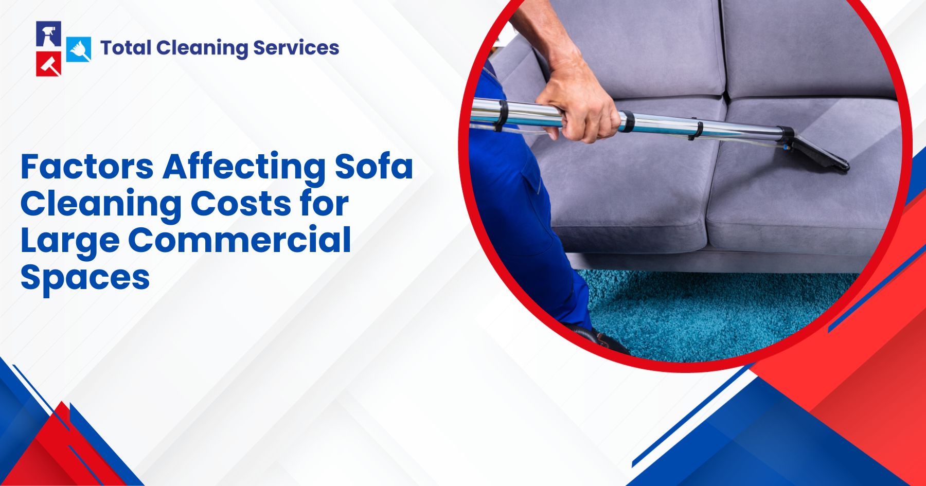 Factors Affecting Sofa Cleaning Costs for Large Commercial Spaces